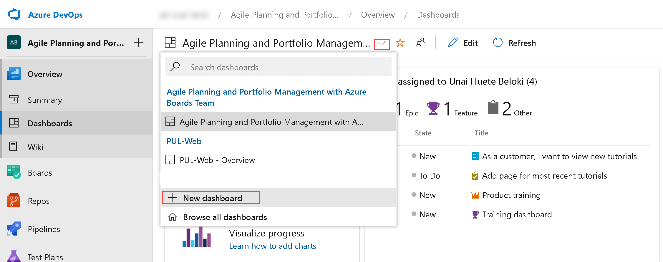 On the "Dashboards" pane, in the upper left corner, in the "Agile Planning
and Portfolio Management with Azure Boards Team" section, select "+ New
dashboard"